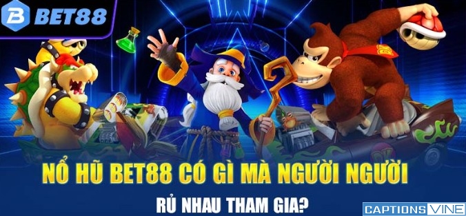 BET88 Jackpot Will Cause a Storm in 2025 – Great Game